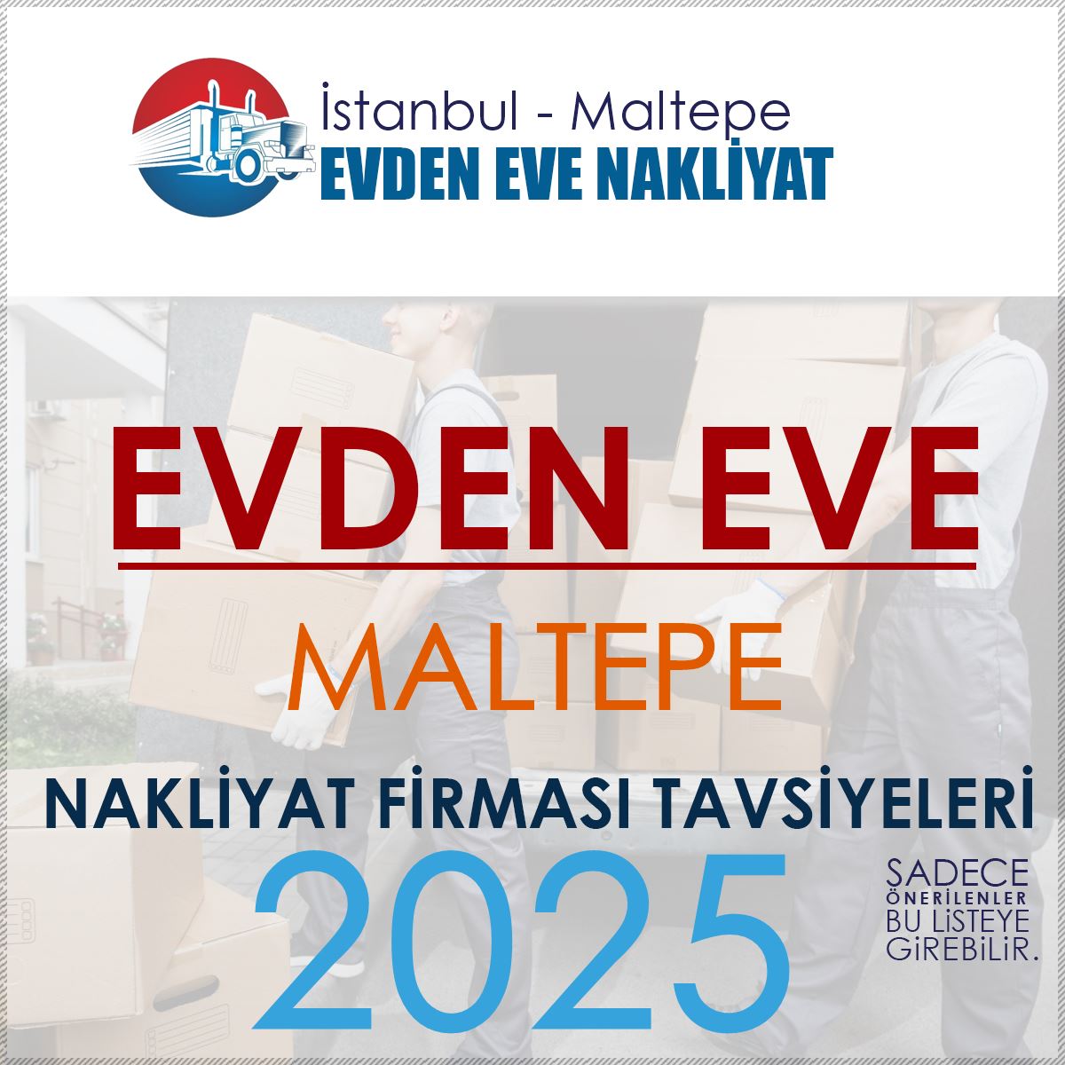 İstanbul Maltepe Evden Eve Nakliyat Firmaları Rehberi ve Önerileri