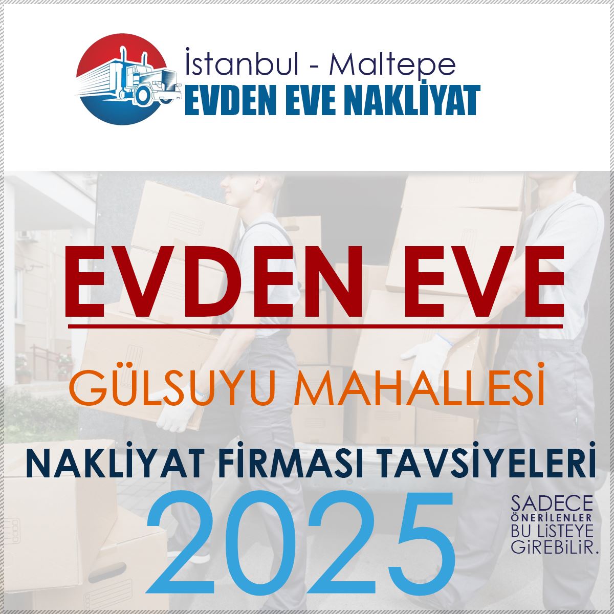 Gülsuyu Evden Eve Nakliyat Firmaları